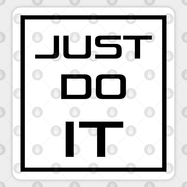 Just do it Sticker by D_Machine